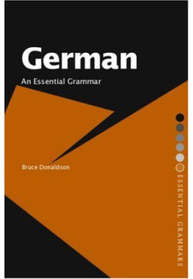 German: An Essential Grammar (Essential Grammars)