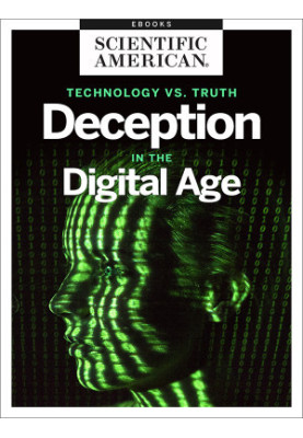 Technology vs. Truth: Deception in the Digital Age