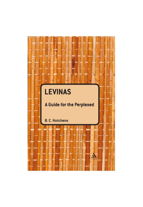 Levinas: A Guide For the Perplexed