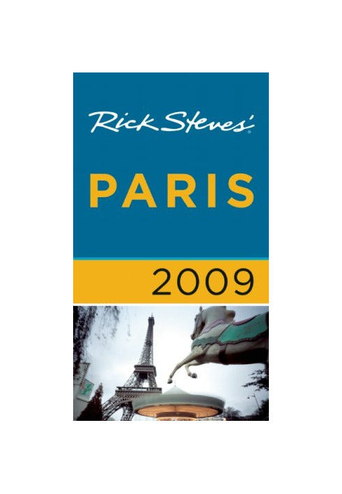 Rick Steves' Paris 2009