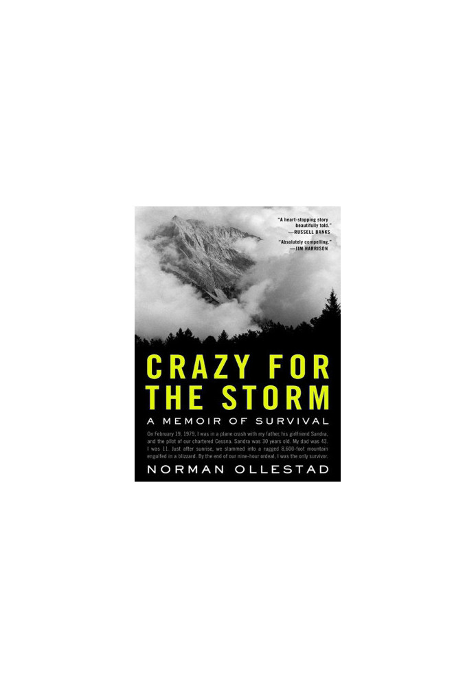 Crazy for the Storm · A Memoir of Survival (P.S.)