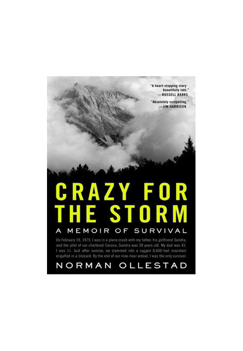 Crazy for the Storm · A Memoir of Survival (P.S.)