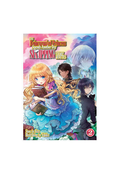The Reincarnated Princess Spends Another Day Skipping Story Routes: Volume 2