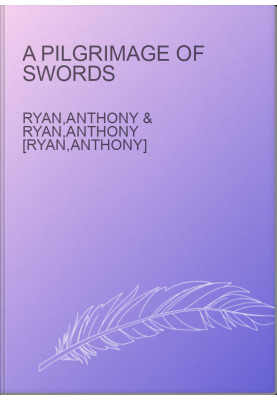 A Pilgrimage of Swords