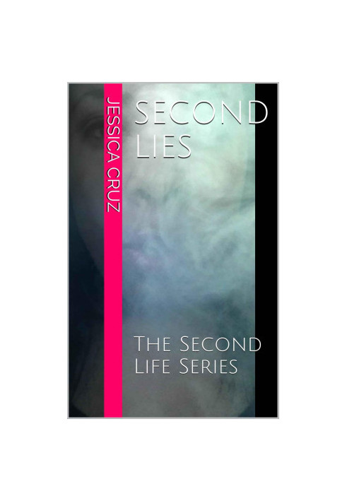 [Second Life 02] • Second Lies
