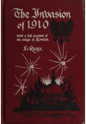 Вторгнення 1910 року з повним описом облоги Лондона