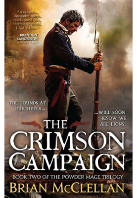 McClellan, Brian - Powder Mage Trilogy 02 - The Crimson Campaign
