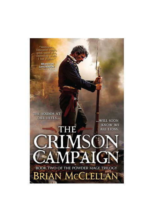McClellan, Brian - Powder Mage Trilogy 02 - The Crimson Campaign