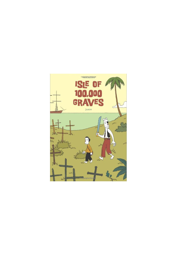 Isle of 100,000 Graves
