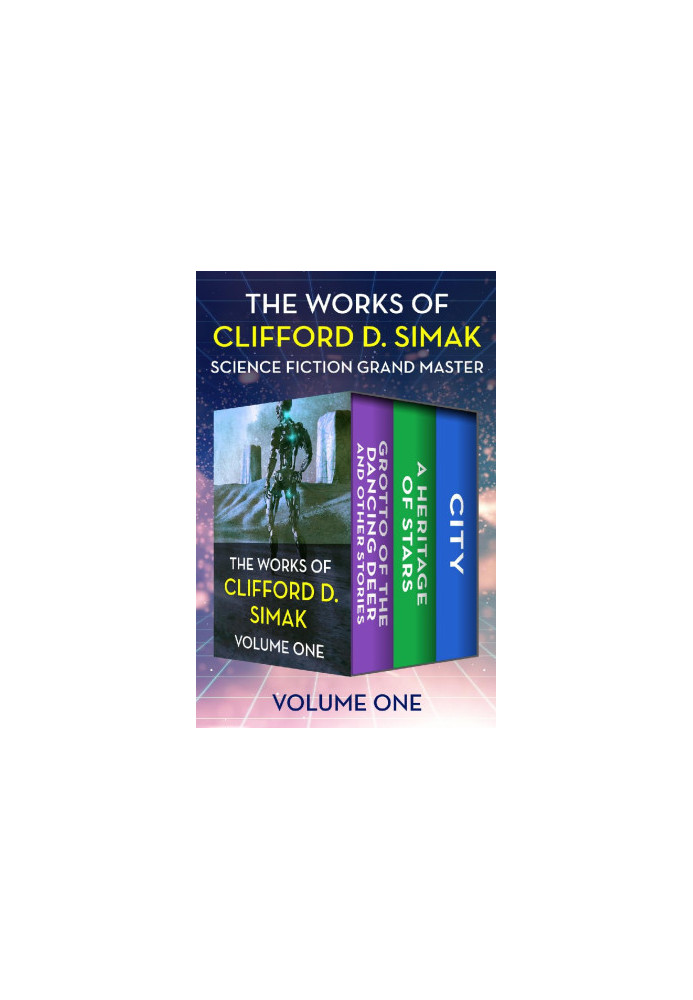 The Works of Clifford D. Simak Volume One