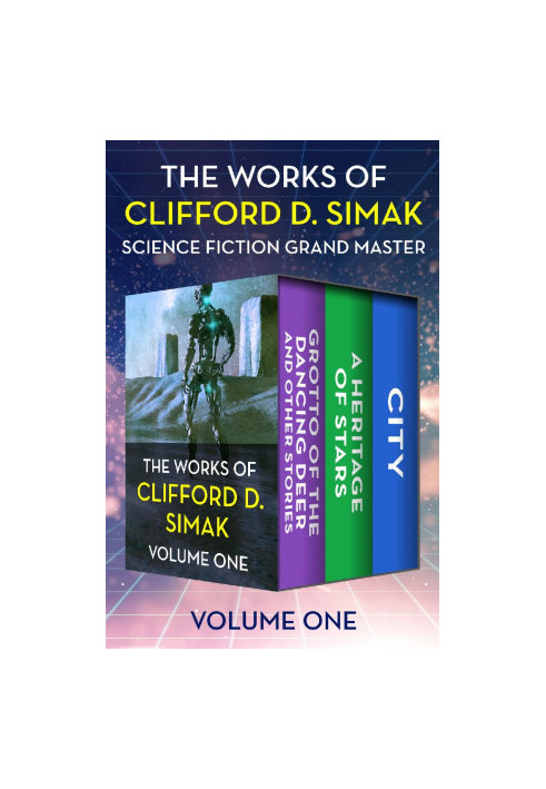 The Works of Clifford D. Simak Volume One