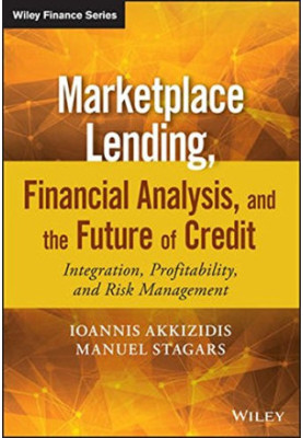 Marketplace lending, financial analysis, and the future of credit: integration, profitability, and risk management
