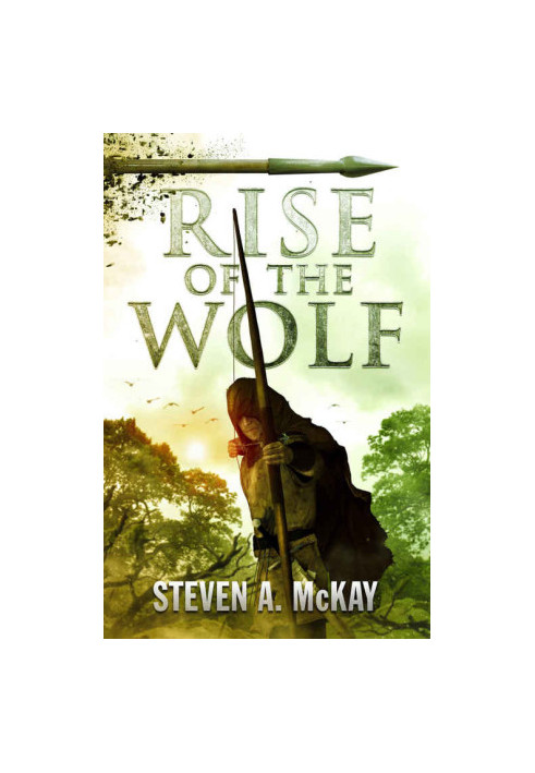Rise of the Wolf (The Forest Lord Book 3)