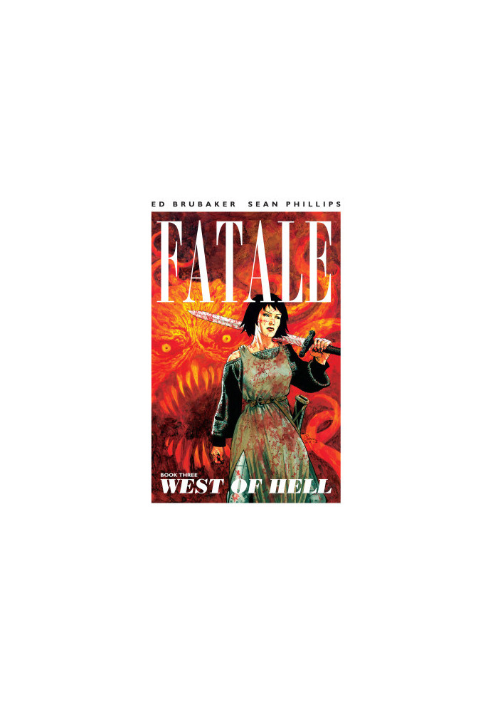 FATALE Book Three: West of Hell