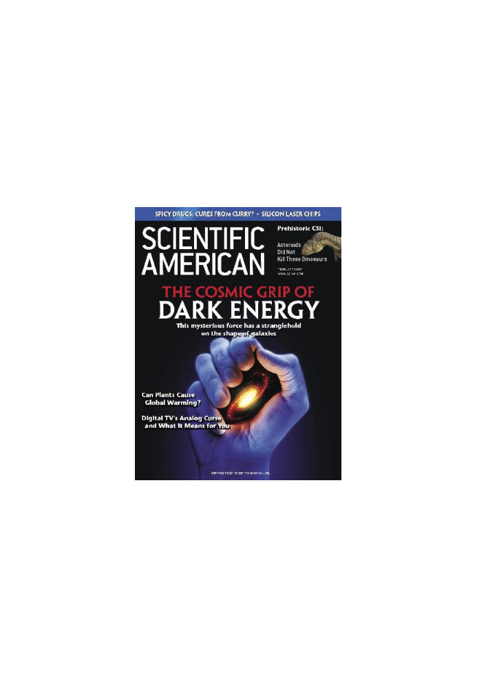 The Cosmic Grip of Dark Energy. The mysterious force has a stranglehold on the shape of galaxies. (Scientific American 02.200
