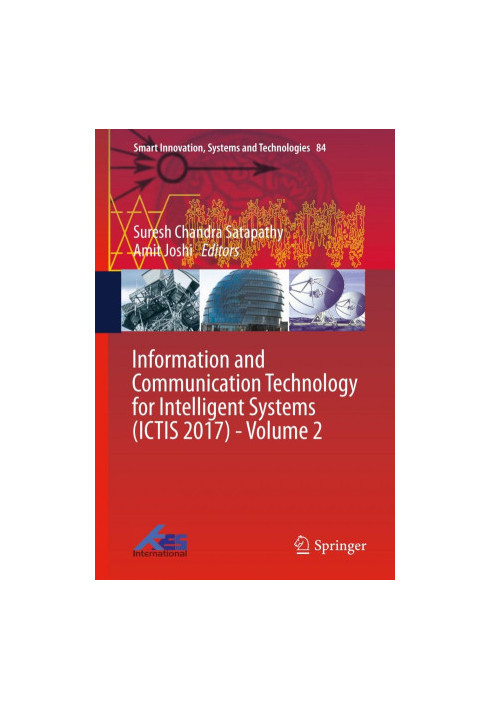 Information and Communication Technology for Intelligent Systems (ICTIS 2017). / Volume 2
