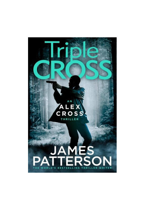 Triple Cross (Alex Cross, 30)