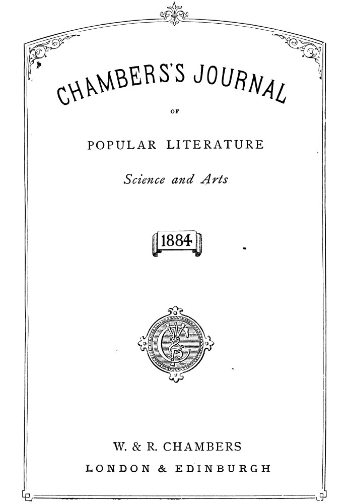 Chambers's Journal of Popular Literature, Science, and Art, Index for 1884