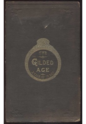 The Gilded Age: A Tale of Today