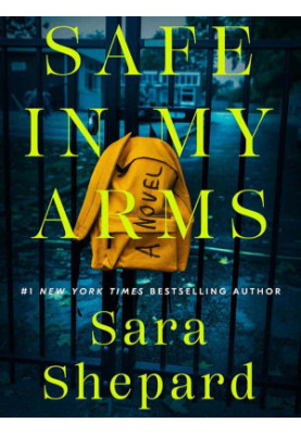 Safe in My Arms