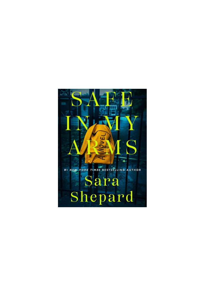 Safe in My Arms