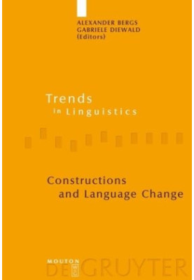Constructions and Language Change
