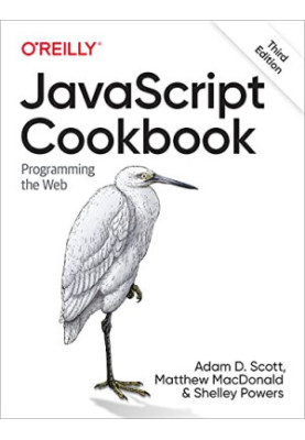 JavaScript Cookbook: Programming the Web