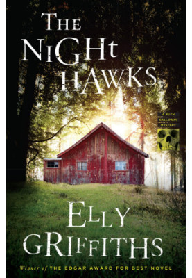 The Night Hawks (Ruth Galloway Mystery 13)