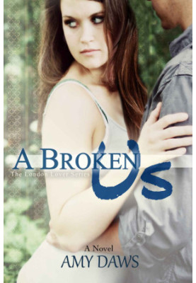 [London Lovers 02] • A Broken Us