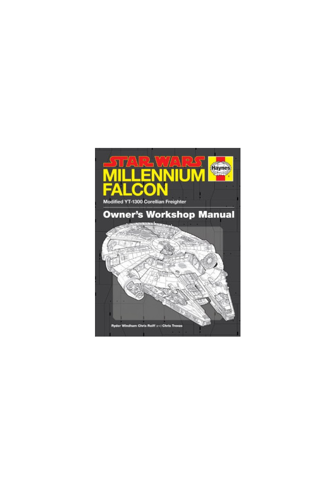 The Millennium Falcon Owner's Workshop Manual: Star Wars