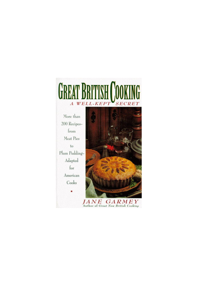 Great British cooking : a well-kept secret