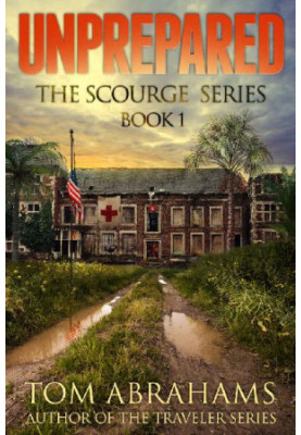 Unprepared (The Scourge Book 1)