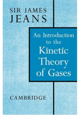 An Introduction to the Kinetic Theory of Gases (Cambridge Science Classics)