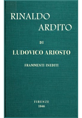 Rinaldo ardito: Неопубліковані фрагменти, опубліковані в оригінальному рукописі