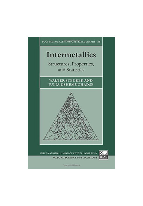 Intermetallics : structures, properties, and statistics