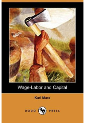 Wage-Labor and Capital