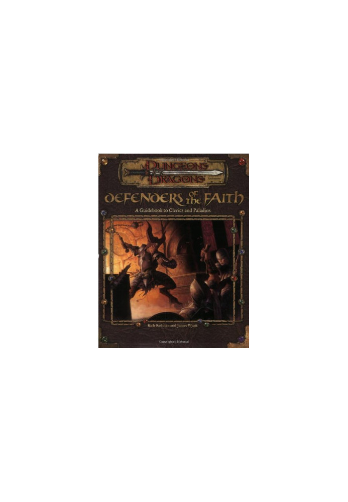 Defenders of the Faith: A Guidebook to Clerics and Paladins
