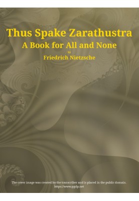 Thus Spake Zarathustra: A Book for All and None