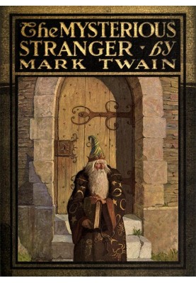 The Mysterious Stranger: A Romance