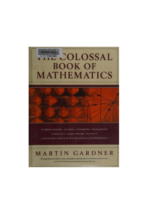 The Colossal Book of Mathematics: Classic Puzzles, Paradoxes, and Problems
