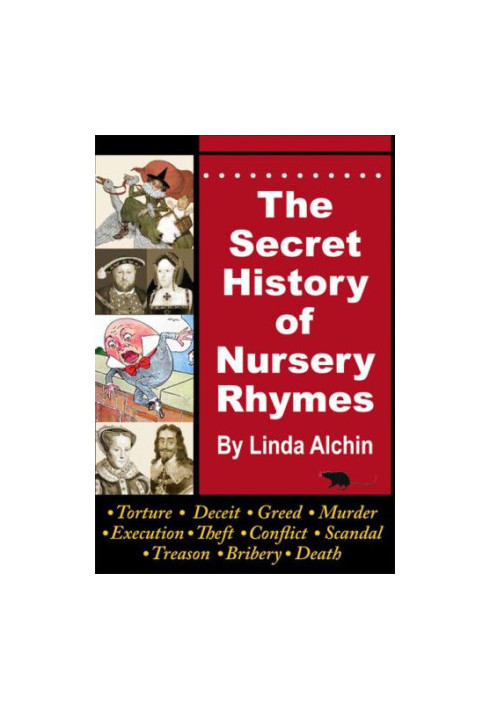 The Secret History of Nursery Rhymes