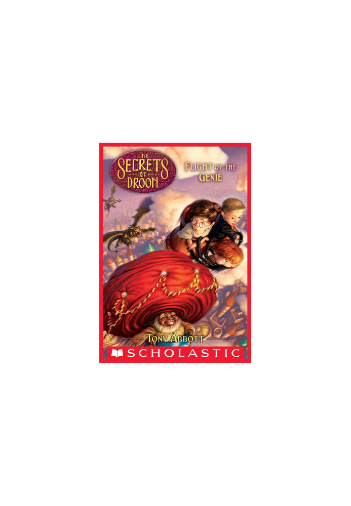 Flight of the Genie (The Secrets of Droon 21)