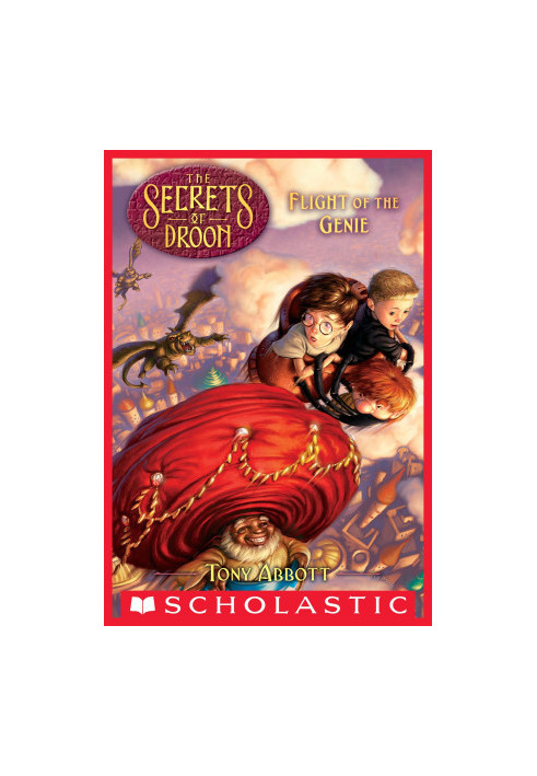 Flight of the Genie (The Secrets of Droon 21)