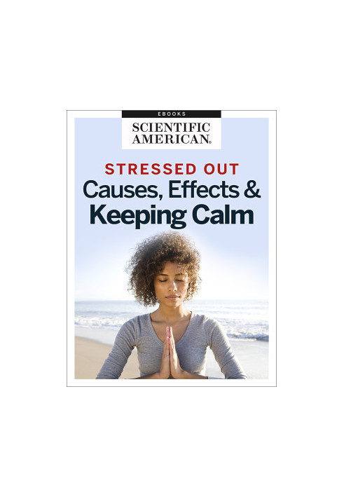 Stressed Out: Causes, Effects & Keeping Calm