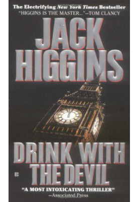 Drink With the Devil. Jack Higgins