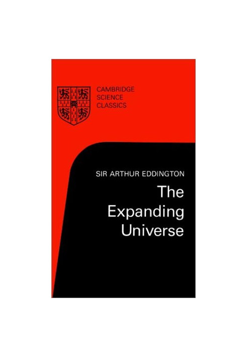 The Expanding Universe: Astronomy's 'Great Debate', 1900-1931 (Cambridge Science Classics)