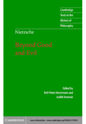 Nietzsche: Beyond Good and Evil: Prelude to a Philosophy of the Future