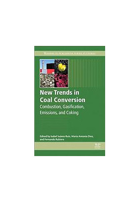 New trends in coal conversion : combustion, gasification, emissions, and coking