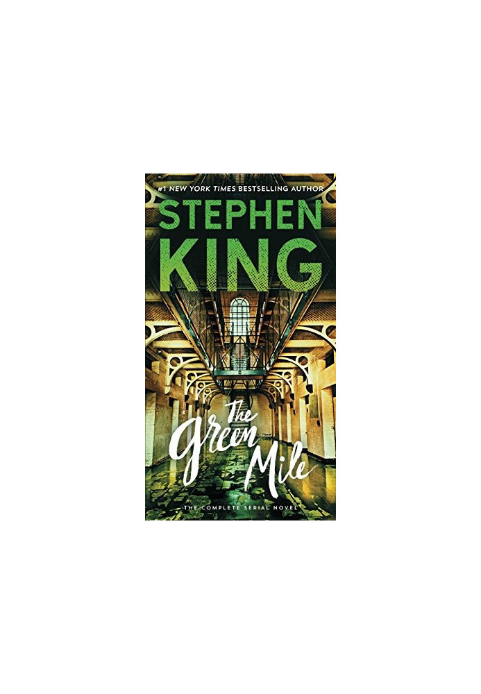 The Green Mile: The Complete Serial Novel