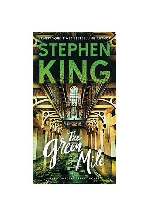 The Green Mile: The Complete Serial Novel